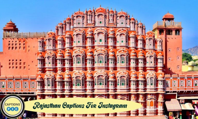 160 Best Rajasthan Captions For Instagram